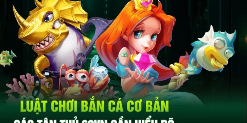 Luật chơi bắn cá cho những ai chưa biết